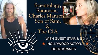 Scientology, Satanism, Charles Manson, Son of Sam & The CIA