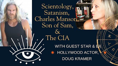 Scientology, Satanism, Charles Manson, Son of Sam & The CIA
