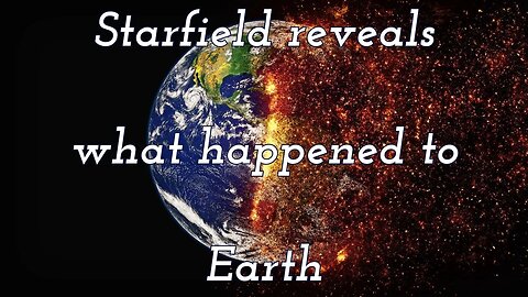 Starfield reveals what happened to Earth
