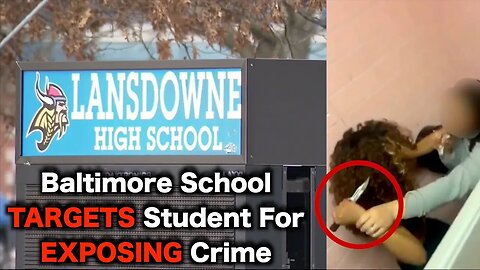 Baltimore Expels Student For Exposing Attempted Murder At School