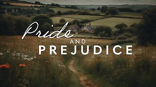 Pride and Prejudice (Part 4) Why the Book is Timeless Pastor Jared Pozarnsky