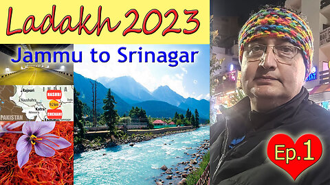 Ladakh Siachen Tour 2023 | Jammu to Srinagar | Ep.01 লাদাখ সিয়াচেন ট্যুর ২০২৩ | জম্মু থেকে শ্রীনগর