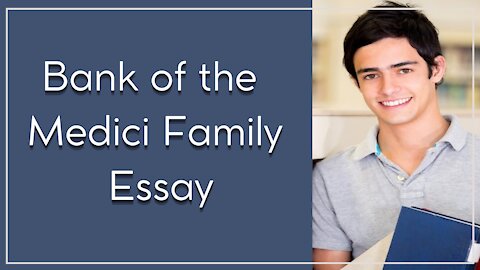 Bank of the Medici Family essay