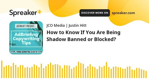 How to Know If You Are Being Shadow Banned or Blocked?