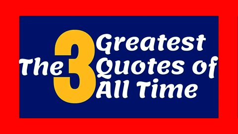 The 3 Greatest Quotes Of All Time - Motivational & Inspirational Quotes #Shorts