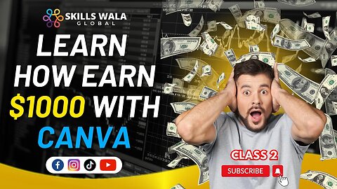 How to Earn $1000 Without Investment by Canva| Skills Wala Class#2| Online Earning Start in 1 Week