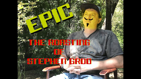 The Roasting of Stephen Groo