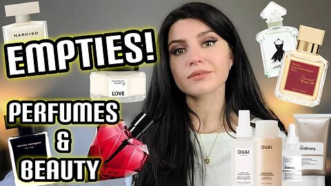 EMPTIES! PRODUCTS I'VE USED UP - PERFUME, BEAUTY, PERSONAL HYGEINE...WOULD I REPURCHASE?