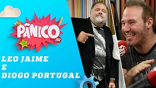 Leo Jaime e Diogo Portugal - Pânico - 12/07/19