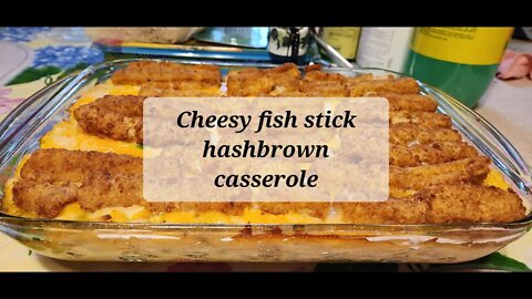 Cheesy fish stick hashbrown casserole #fishstick #hashbrown