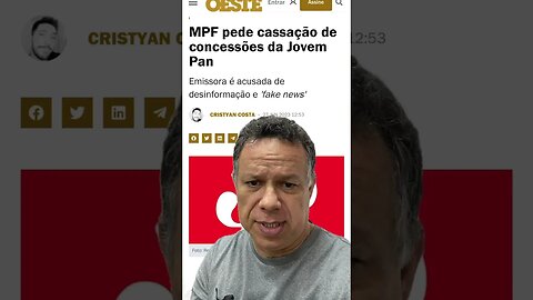 MPF pede cassação de concessões da Jovem Pan #shortsvideo