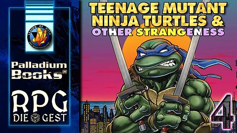 Teenage Mutant Ninja Turtles & Other Strangeness - [Pt. 4/5] - Kevin Siembieda & Sean Roberson
