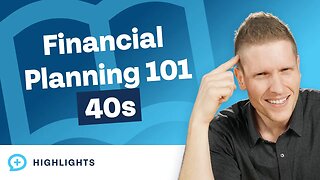 Financial Planning 101 For 40 Year Olds