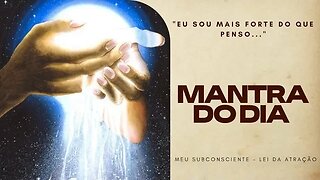 MANTRA DO DIA - Eu sou mais forte do que penso #mantra #mantradodia #leidaatração