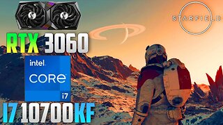 Starfield : RTX 3060 + I7-10700KF | 1080p | Ultra & Low | FSR