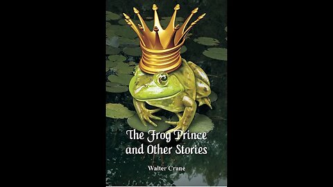 The Frog Prince and Other Stories by Walter Crane - Audiobook