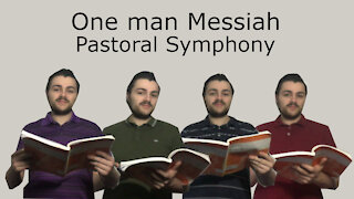 One man Messiah - Pastoral Symphony - Handel