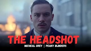 The Headshot | Peaky Blinders