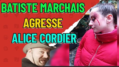 Batiste Marchais agresse Alice cordier du collectif Némésis