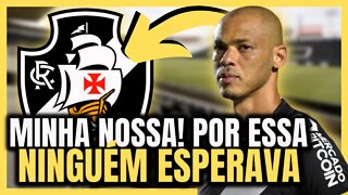 MINHA NOSSA! POR ESSA NINGUÉM ESPERAVA! NOTÍCIAS DO VASCO