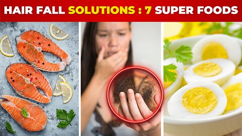 The Top 7 Amazing FOODS that STOP HAIR Fall | Don’t IGNORE!