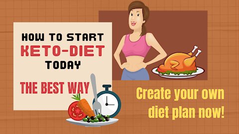 How to Start your Keto-Diet from Today? A Diet Plan to Lose Fat for Sure!