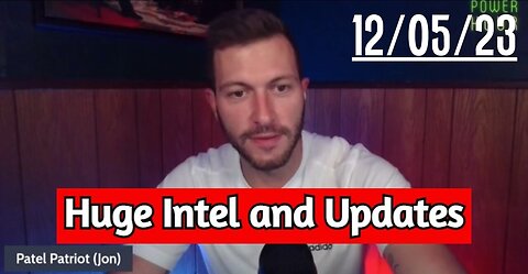 Patel Patriot & Zak Paine: Huge Intel & Updates 12/05/23!