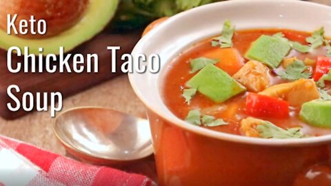 Keto Diet Recipes Chicken Taco Soup