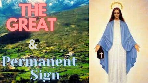 The Great & Permanent Sign; Another Catholic Prophecy