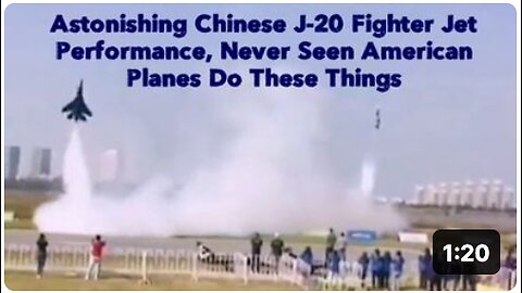 Astonishing Chinese J-20 Fighter Jet Performance, Never Seen American Planes Do These Things