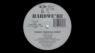 Hardwe're – Comin' From Da Hood & Intimidation