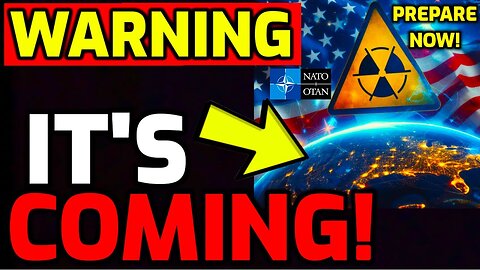 Emergency Alert - Nato Issue Warning For The Big One!! - Prepare Now!!