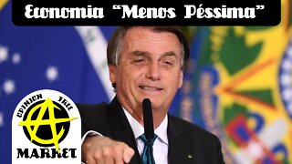 Economia brasileira melhora e esquerdistas ficam chateados