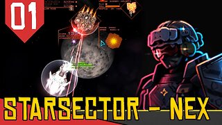 TUDO MUDOU! Guerras Imperiais Espaciais - Starsector Nexerelin #01 [Gameplay PT-BR]