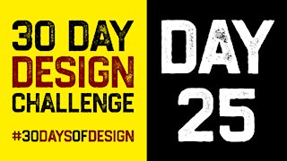 Design Challenge - Day 25
