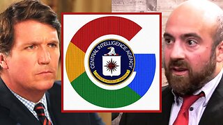 Tucker Carlson: EXPOSED - Google's Ties to the CIA and NSA