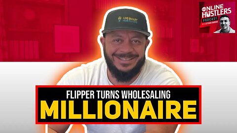 Here is How a Flipper Turns Wholesaling Millionaire Under 1 Year With David Hernandez