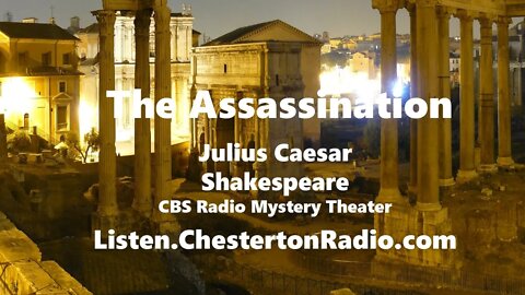 The Assassination - Julius Caesar - Shakespeare - CBS Radio Mystery Theater