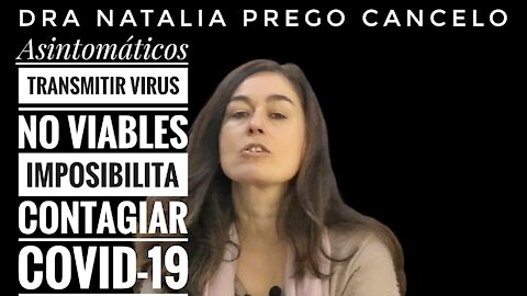 Transmitir un virus no viable, hace imposible contagiar COVID-19 Dra Natalia Prego