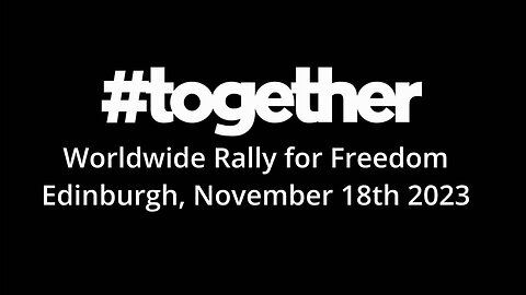 WORLD WIDE RALLY FOR FREEDOM | #together | Trisk Films