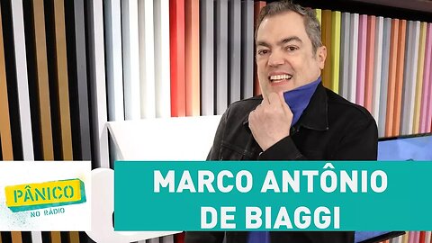 Marco Antônio de Biaggi - Pânico - 24/10/17