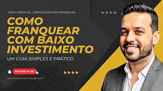 Como Franquear com Baixo Investimento