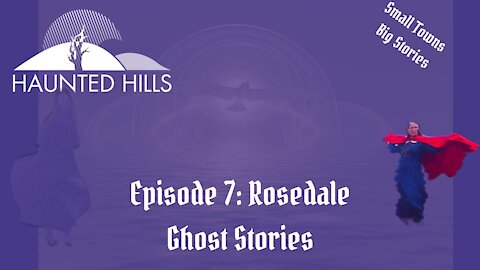 Hear about the ghosts, legends and elemental spirits haunting Rosedale Victoria