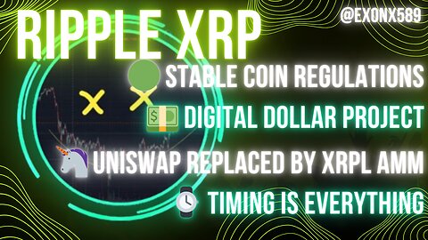 🟢 #STABLECOIN REGS💵 DIGITAL DOLLAR PROJECT🦄 #UNISWAP REPLACED BY #XRPL #AMM⌚️ TIMING IS EVERYTHING