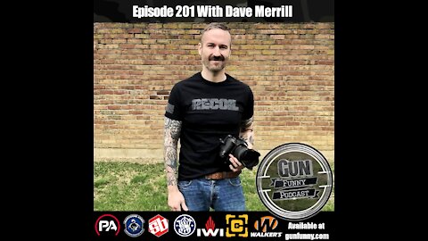 GF 201 – The Ripe Stuff - Dave Merrill - Recoil Magazine