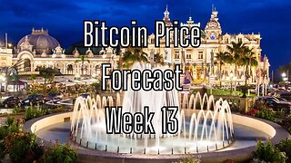 Week 13 Bitcoin Price Forecast