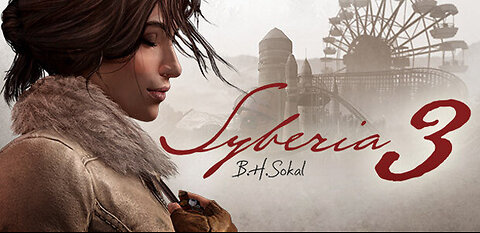 Let's Play Syberia 3 Part-1 Winter Prison