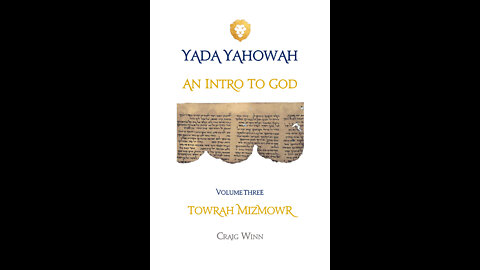 YYV3C4 An Intro to God Towrah Mizmowr Towrah’s Song Yowd Kaph Lamed Mem Hand Palm Staff Water