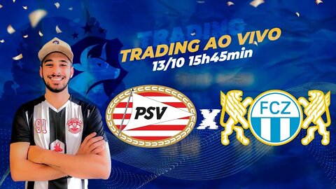 ⚽️ Trading Esportivo Ao Vivo - PSV x Zurich - Liga Europa ⚽️