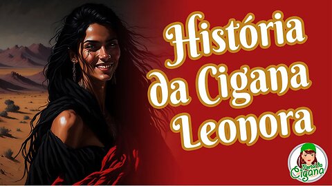 História da cigana Leonora